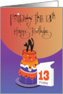 Hand Lettered Friday the 13th Birthday Black Cat on Cake with Calendar card