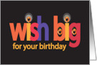 Wish Big Birthday for Halloween Birthday with Jack O’ Lanterns card