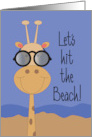 Hand Lettered Summer’s Here Hit the Beach Giraffe in Sunglasses card