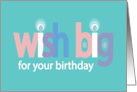 Wish Big Birthday for Easter with Large Letters and Decorated Eggs card