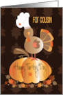 Hand Lettered Thanksgiving Happy Turkey Day Cousin Turkey and Pumpkin card