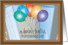 Hand Lettered Administrative Professionals Day Balloons by Window card