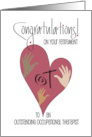 Hand Lettered Retirement for Occupational Therapist Heart and Hands card