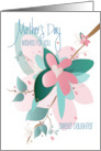 Hand Lettered Mother’s Day for Daughter Pink Flowers and Hearts card