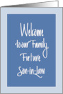Hand Lettered Welcome to our Family Future Son in Law on Blue card