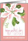 Hand Lettered Mother’s Day Great Grandmother with Pink and White Lily card