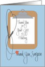 Hand Lettered Thank You Surgeon Clipboard Gift of Healing Stethoscope card