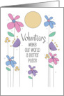 Hand Lettered Thank You to Volunteer with Tall Thin Colorful Flowers card