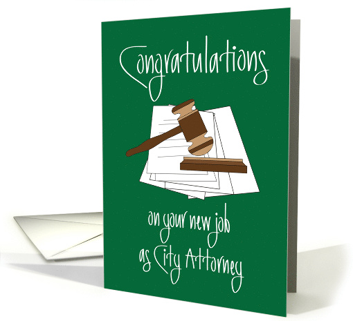 Congratulations City Attorney New Job with Gavel and... (1769852)
