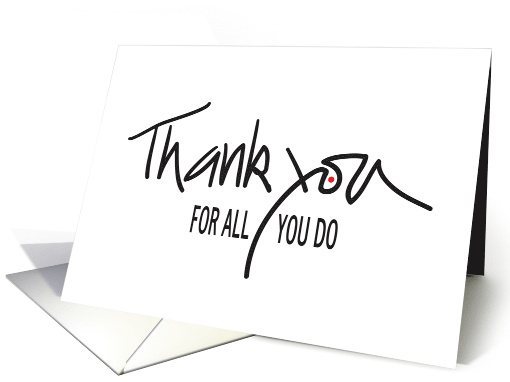 Hand Lettered Business Thank You for All You Do with Tiny Red Dot card