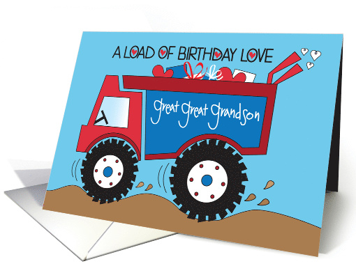 Birthday for Great Great Grandson Dump Truck Load of... (1772370)