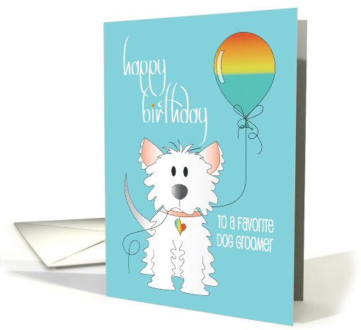 Hand Lettered Birthday for Pet Groomer with Fluffy Dog... (1775752)