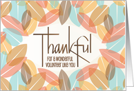 Hand Lettered Thanksgiving for a Wonderful Volunteer Stylized Leaves card