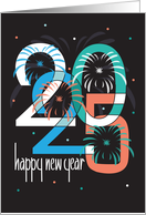 Hand Lettered Happy New Year 2025 with Colorful Date and Fireworks card