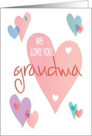 Hand Lettered Grandparents Day We Love You for Grandma with Hearts card