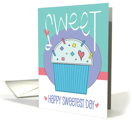 Hand Lettered Sweet Sweetest Day Cupcake with Heart and Sprinkles card