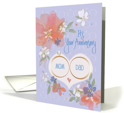 Hand Lettered Anniversary for Mom and Dad with Flowers and Rings card