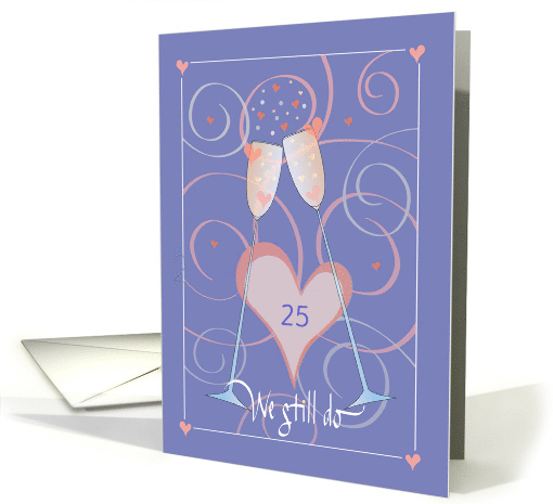 Hand Lettered Vow Renewal with Toasting Glasses and Custom Years card