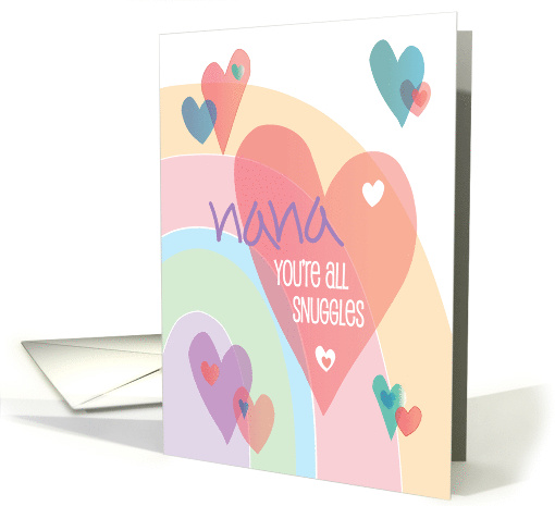 Hand Lettered Grandparents Day Nana You're All Snuggles... (1787314)