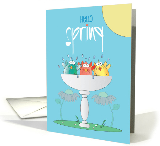 Hand Lettered Hello Spring Trio of Birds Taking Bath in Birdbath card