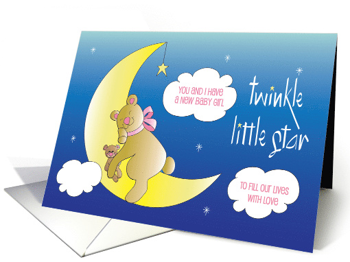 New Baby Girl From Dad to Mom with Bear on Moon Twinkle... (1854312)