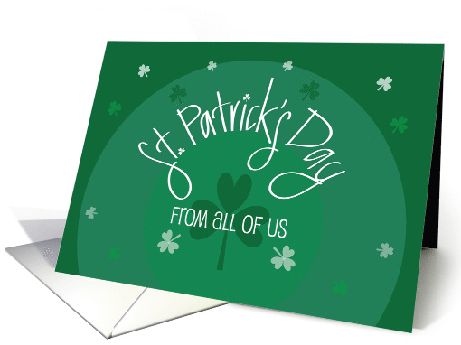 Hand Lettered St Patrick's Day with Shamrocks From All of Us card