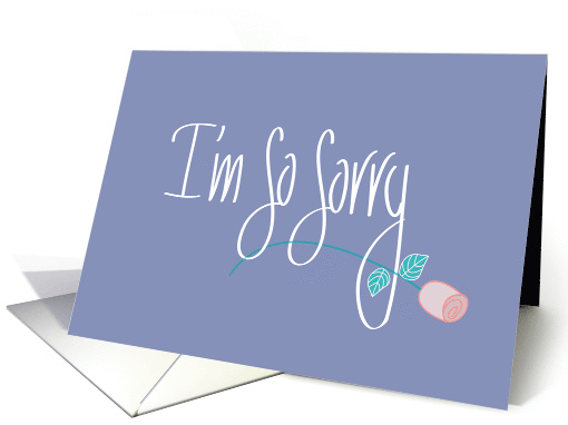 Hand Lettered I'm So Sorry on Lavender with Long Stem Pink Rose card