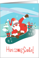 Hand Lettered Here Comes Santa Snow Boarding Santa with Gifts card
