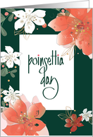 Hand Lettered Poinsettia Day with Red White and Pink Poinsettia Frame card