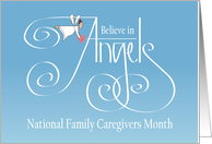 Hand Lettered Believe in Angels National Family Caregivers Month card