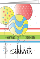 Hand Lettered Birthday for Son in Law Three Balloons for 69 Year Old card