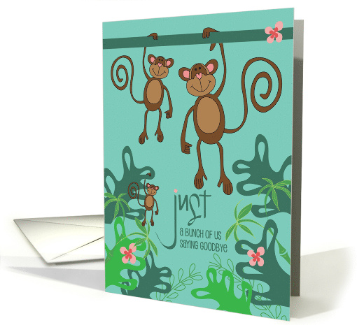Hand Lettered Bunch of Monkeys Saying Goodbye Monkeys and Leaves card