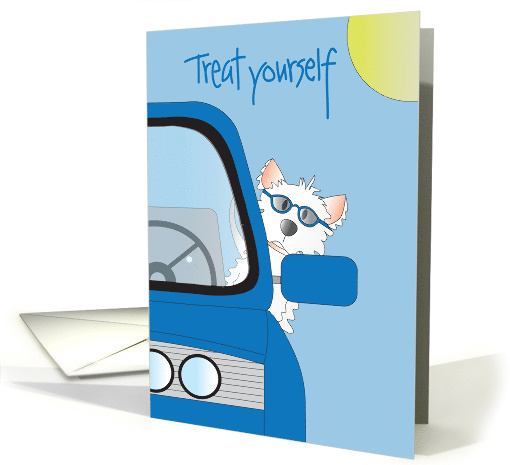 Hand Lettered Treat Yourself Dog Leaning Out Car Window... (1885154)