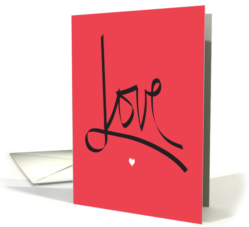 Hand Lettered Romantic Love with Tiny White Heart for Special Man card