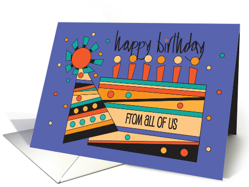 Hand Lettered Birthday From All of Us with Abstract Cake... (1885402)