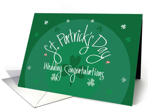 Hand Lettered St. Patrick's Day Wedding Congratulations Shamrocks card