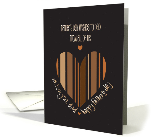 Hand Lettered Father's Day Brown Striped Heart Dad From All of Us card