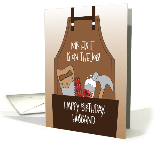 Birthday for Husband Mr Fix It is on the Job Tools in... (1885664)