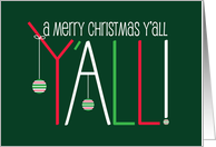 Merry Christmas Y’All with Tall Letters and Ornaments Country Western card