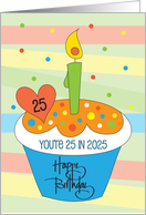 Hand Lettered Beddian Birthday 25 in 2025 Decorated Bright Cupcake card