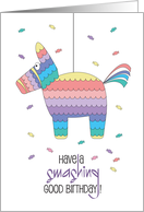 Hand Lettered Smashing Good Birthday with Rainbow Donkey Piata card