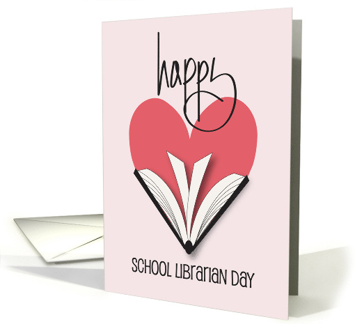 Hand Lettered School Librarian Day with Heart and Open Book card