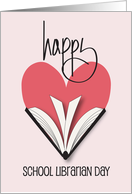 Hand Lettered School Librarian Day with Heart and Open Book card