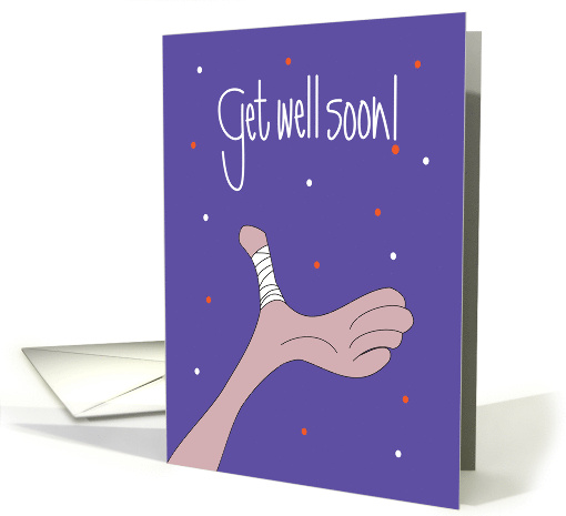 Hand Lettered Get Well Soon Broken Finger with Wrapped Thumb card