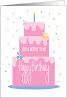 Hand Lettered Pink Stacked Floral Birthday Cake Like a Mother to Me card