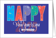 Hand Lettered New Years 2025 for Friend with Large Decorated Letters card
