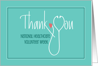 Hand Lettered National Healthcare Volunteer Week with Stethoscope card