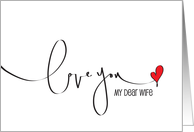 Hand Lettered Love You for My Dear Wife with Small Red Heart card