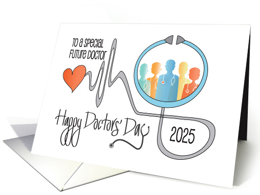 Hand Lettered Doctors' Day 2025 Future Doctor Heartbeat... (1893370)
