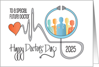 Hand Lettered Doctors’ Day 2025 Future Doctor Heartbeat Stethoscope card